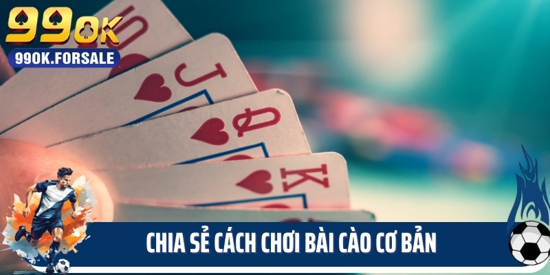 Chia sẻ cách chơi bài cào cơ bản