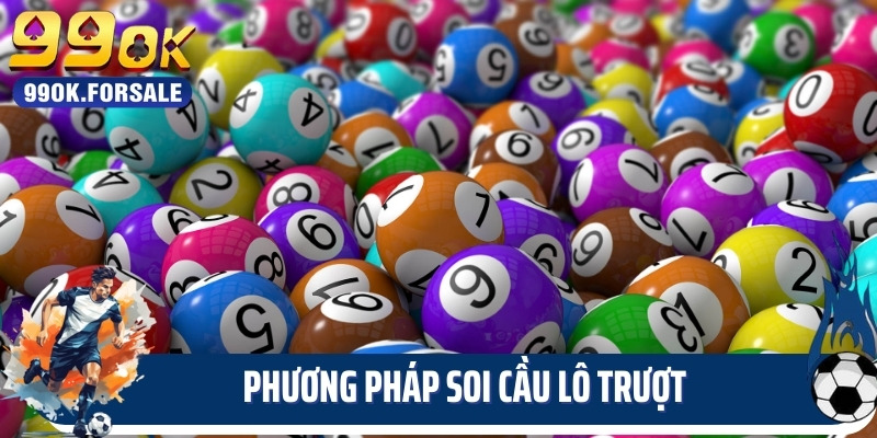 Phương pháp soi cầu lô trượt